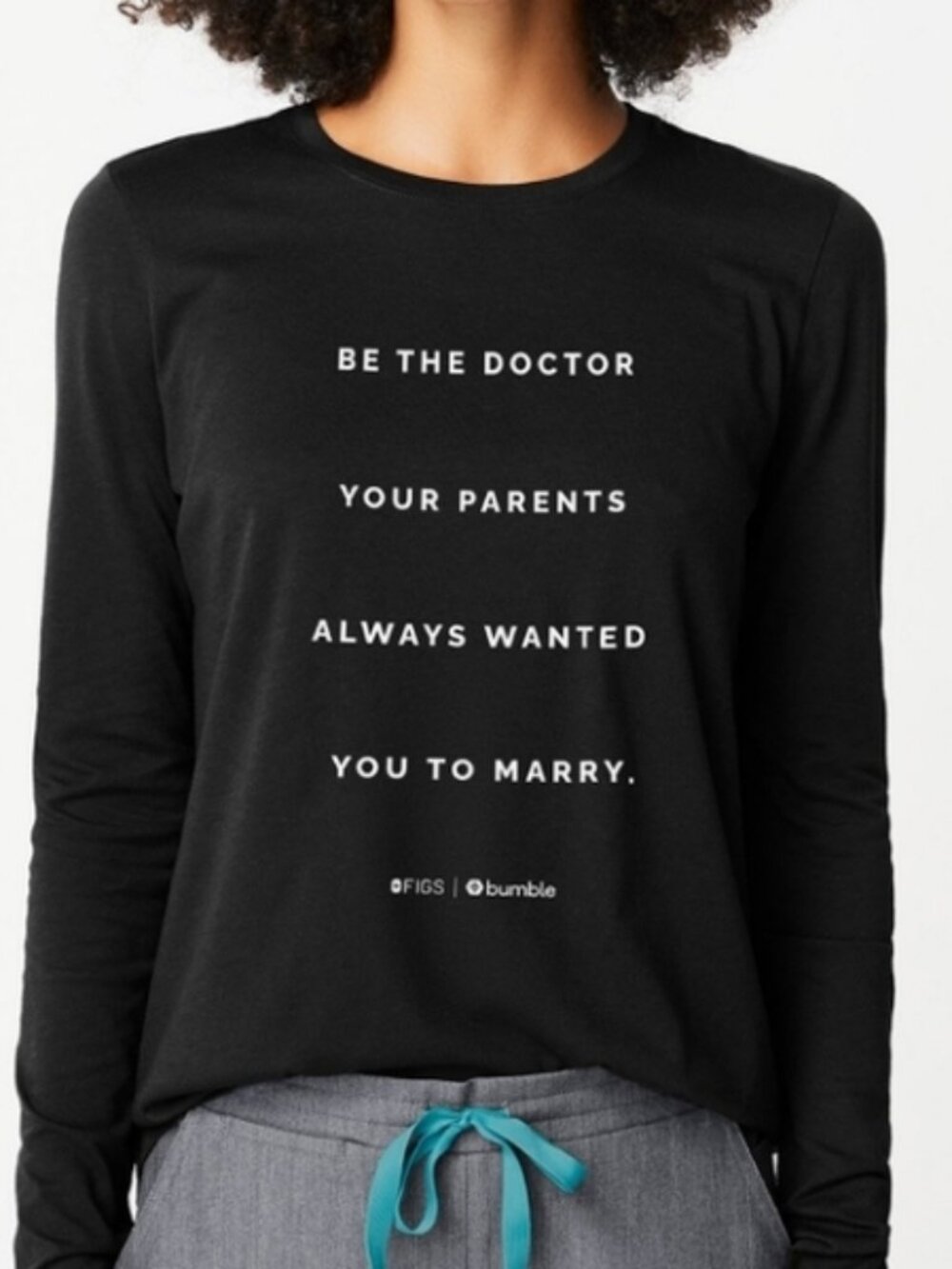 Figs Be The Doctor Your Parents Wanted You To Marry Graphic Tee Black M